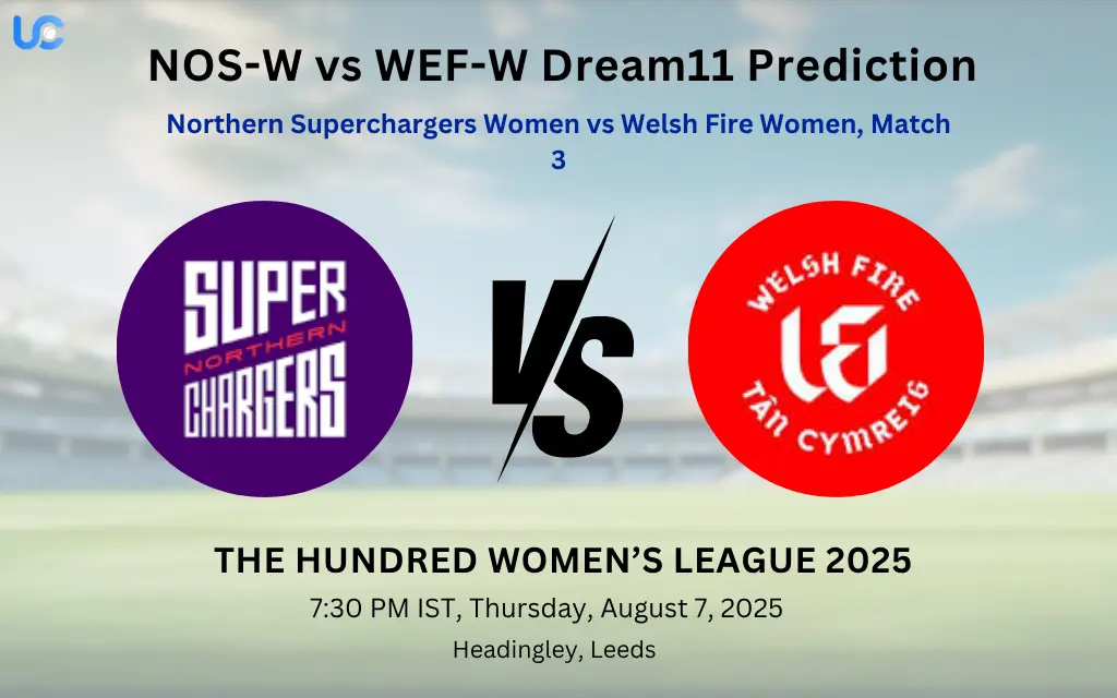 NOS-W vs WEF-W Dream11 Prediction