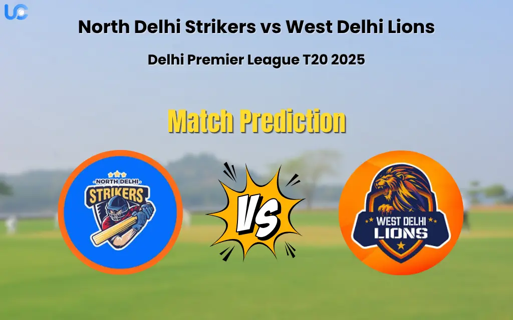 NDS vs WDL Match Prediction, Delhi Premier League T20 2025: Who will Win North Delhi Strikers vs West Delhi Lions? North Delhi Strikers vs West Delhi Lions Match Prediction