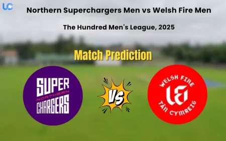 NOS vs WEF Match Prediction, The Hundred Men’s League 2025: Who will Win Northern Superchargers Men vs Welsh Fire Men? Northern Superchargers Men vs Welsh Fire Men Match Prediction