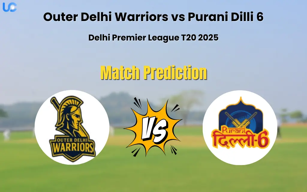 Outer Delhi Warriors vs Purani Dilli 6 Match Prediction