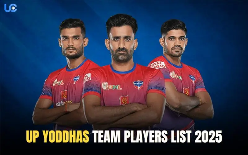 UP Yoddhas Team 2025 Players List: PKL 2025 UP Yoddhas Team 2025 Players List
