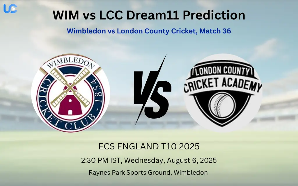 WIM vs LCC Dream11 Prediction