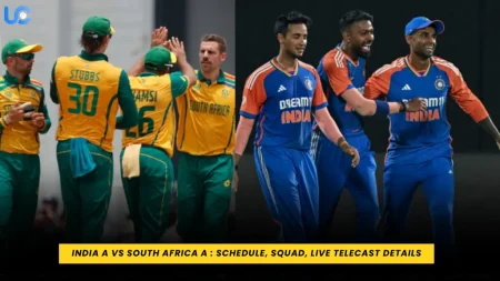 India A vs South Africa A : Schedule, Squad, Live telecast details everything you need to know India A vs South Africa A : Schedule, Squad, Live telecast details