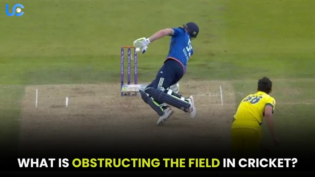 What is Obstructing the field in Cricket? What is Obstructing the field in Cricket
