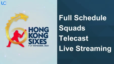 Hong Kong Sixes: Schedule Teams When and Where to watch everything you need to know Hong kong Sixes