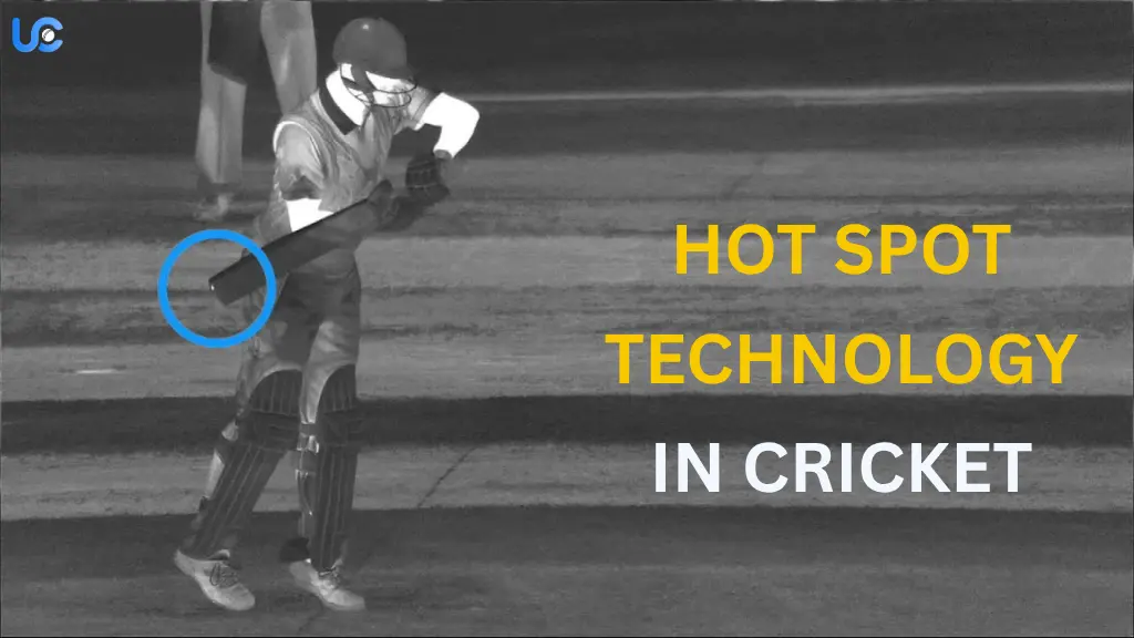 Hot Spot Technology in Cricket
